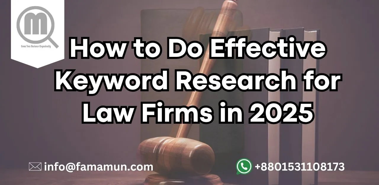 How to Do Effective Keyword Research for Law Firms in 2025